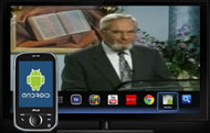 Watch us at Google TV & Android Phones